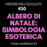 30. L'albero di Natale: tra simbologia occulta e materialismo - Il vero significato dell'albero di Natale