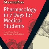Pharmacology in 7 Days for Medical Students (MasterPass)