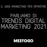 I trend del Digital Marketing per il 2021