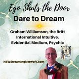 Ego Shuts the Door with Graham Williamson