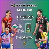 Episodio 58: Seconda giornata di serie A + Terza giornata di Superlega