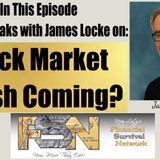 Stock Market Crash Coming? James Locke  #5910