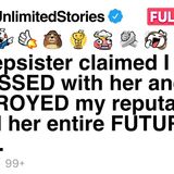 My stepsister claimed I was OBSESSED with her and DESTROYED my reputation