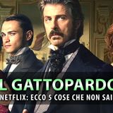 Il Gattopardo su Netflix: 5 Cose Che Non Sai Sulla Serie Evento!