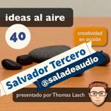 Ideas 040 Salvador Tercero - Sala de Audio