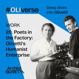 OLIverse - 20 - WORK - Poets in the Factory: Olivetti's Humanist Enterprise