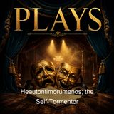 Heautontimorumenos the Self-Tormentor - Terence