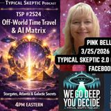 Palm Beach Pete, Time Travel, Atlantis & AI Matrix Control | Pink Bella Aloha | TSP # 2524