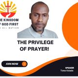 THE PRIVILEGE OF PRAYER!