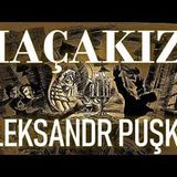Maça Kızı  Aleksandr PUŞKİN sesli kitap tek parça Akın ALTAN