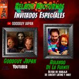 #Ep68 Las Voces Del Terror Ft. Rolando De La Fuente y Goodguy Japan / Relatos Nocturnos MX