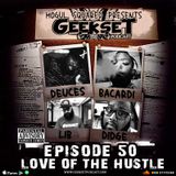 Geekset Episode 50: Love of the Hustle