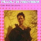 Pillole di Eurovision 2025: Ep. 18 Zoe Me