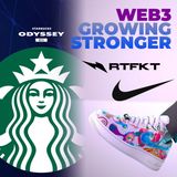 237. Starbuck's and Nike Showing The Path For Growth in Web3 - Connects with Next-Gen Consumers