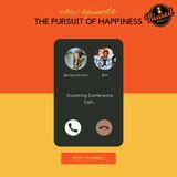 04 - The Pursuit of Happiness