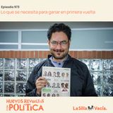 Lo que se necesita para ganar en primera vuelta