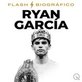 Ryan García Flash Biográfico — El regreso en Times Square