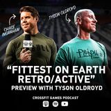 Fittest on Earth: Retro/Active Preview With Tyson Oldroyd