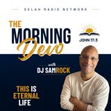 Morning Devotion from John: This Is Eternal Life