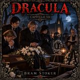 Drácula de Bram Stoker 🧛 Capítulo 12 | Audiolibro en español | Terror gótico | Grandes Clásicos
