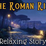 A Relaxing Story to Fall Asleep _ The Roman Ring _ Bedtime Story for Grown Ups