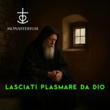 Lasciati plasmare da Dio