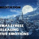 Guided meditation for releasing christmas stress and negativity(MP3_160K)