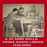 a 50 anni dalla prima radio libera
