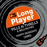Happy Mondays 'Pills n Thrills  and Bellyaches' with Gary Whelan
