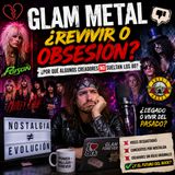 Glam metal o nostalgia eterna