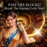 Karmic Healing: Breaking Cycles and Finding Your Soul’s Path