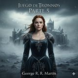 Juego de Tronos Parte 5 👑♟️🐺 | Canción de Hielo y Fuego de R.R. Martin Libro 1 | Fantasía Medieval Caballería 21