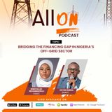 Bridging The Financing Gap in Nigeria's Off Grid Sector
