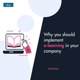 Why should you implement e-learning in your company?