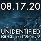 The Unidentified: Science and the Study of UAP | MHP 08.16.20