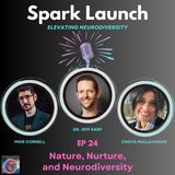 Nature, Nurture, and Neurodiversity w/ Dr. Jeff Karp (Season 1 Finale)
