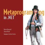 Metaprogramming in .NET