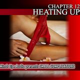 Small Complications - CH 12 - Heating Up