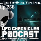 Ep.258 It Was Terrifying / Fort Bragg