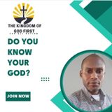 DO YOU KNOW YOUR GOD?