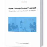 Scarica l'ebook Digital Customer Service Personas© >>