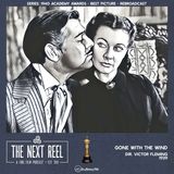 Gone With the Wind • Rebroadcast • The Next Reel