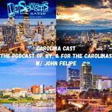 The Carolina Cast - Episode 102: The BUZZ is BACK!