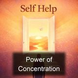 Power of Concentration - William Walker Atkinson