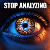 Why Your Self-Awareness Is Making You Miserable: The Hypervigilance Trap