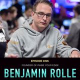 #205 Benjamin Rolle: Online MTT Legend & Founder of Raise Your Edge