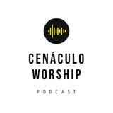 A um tempo para todas as coisas Episódio 12 - Cenáculo Worship