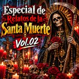 Especial de Octubre de La Santa Muerte Vol.02