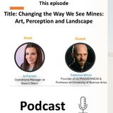 Changing the Way We See Mines: Art, Perception and Landscape