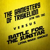 The Gamesters of Triskelion vs. Battle for the Sunstar